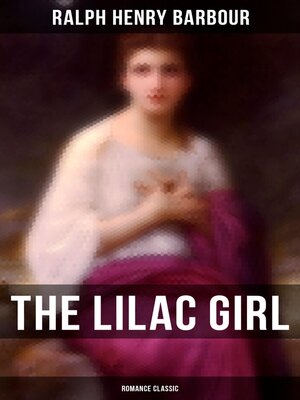 cover image of The Lilac Girl (Romance Classic)